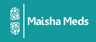 Maisha meds